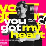 cover: Sheridan Knight - You Got My Heart (Extended Mix)