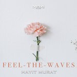 cover: Hayit Murat - Feel-the-Waves