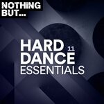 cover: Various - Nothing But... Hard Dance Essentials, Vol 11