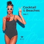 cover: Various - Cocktail & Beaches, Vol 1