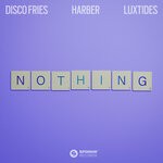 cover: Disco Fries|Harber|Luxtides - Nothing