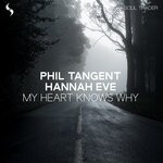 cover: Elka|Hannah Eve|Phil Tangent|Philth|Satl - My Heart Knows Why EP