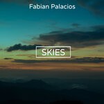 cover: Fabian Palacios - Skies