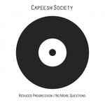 cover: Capeesh Society - Reduced Progression