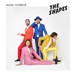 cover: Miami Horror - The Shapes