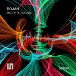 cover: Rojan - Distorted Signal