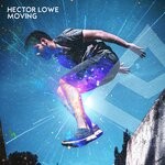 cover: Hector Lowe - Moving