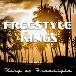 cover: Freestyle Kings - King Of Freestyle