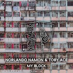 cover: Norlando Namon & Toby Ace - My Block