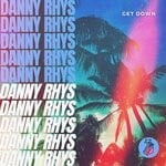 cover: Danny Rhys - Get Down (Extended Mix)