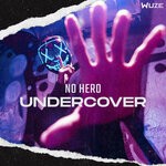 cover: No Hero - Undercover