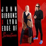 cover: John Gibbons|Lyra - Edge Of Seventeen (Extended)