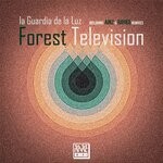 cover: La Guardia De La Luz - Forest Television