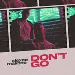 cover: Alexoo|Makone - Don't Go