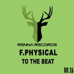 cover: F. Physical - To The Beat