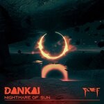 cover: Dankai - Nightmare Of Sun