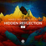 cover: Mikee (athens)|St.m. - Hidden Reflections