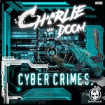 cover: Charlie Von Doom - CyberCrimes EP