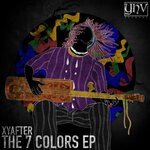 cover: Xyafter - The 7 Colors EP