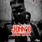 cover: John D The Villin - Dark Wayz