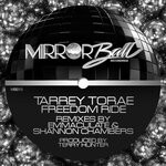 cover: Tarrey Torae - Freedom Ride (Remixes)