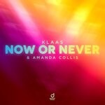 cover: Amanda Collis|Klaas - Now Or Never