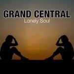 cover: Grand Central - Lonely Soul