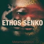 cover: Ethos Senko - Metamorphosys