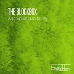 cover: The Blockbox - Wild Monkey & The City