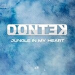 cover: Dontek - Jungle In My Heart