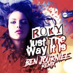 cover: Roky - Just The Way It Is (Ben Journiee Remix)