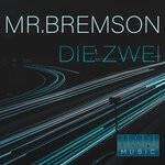 cover: Mr. Bremson - Die Zwei