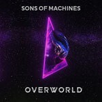 cover: Sons Of Machines - Overworld