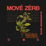 cover: Aleksand Saya - Move Zerb