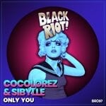 cover: Cocolorez|Sibylle - Only You (Remixes)