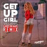 cover: Villanis - Get Up Girl (Ladies On Mars Extended Remix)