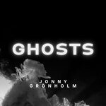 cover: Jonny Gronholm - Ghosts