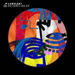 cover: Lubelski - So Familiar