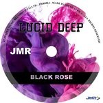 cover: Lucid Deep - Black Rose