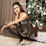 cover: Z-deep - Love Me Now