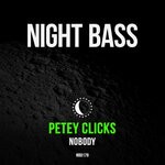 cover: Petey Clicks - Nobody