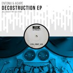 cover: Entoniu & Agape - Decostruction EP