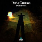 cover: Dario Caruson - Dark Heroes