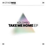 cover: Kolombo - Take Me Home EP