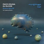 cover: Dj Oliver|Paco Osuna - Groove Bass EP