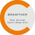 cover: Brawther - The Driver/Basix