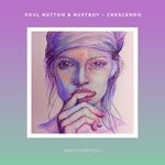 cover: Rustboy|Soul Button - Crescendo (Original Mix)