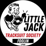 cover: Tracksuit Society - Foolin