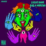 cover: Lucas Bahr - BAILA MORENA