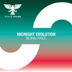 cover: Midnight Evolution - Born Free